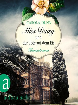 cover image of Miss Daisy und der Tote auf dem Eis--Miss Daisy ermittelt, Band 1